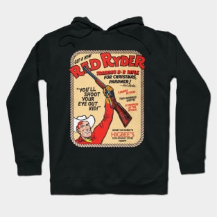 YOU'LL SHOOT YOUR EYE OUT! Hoodie